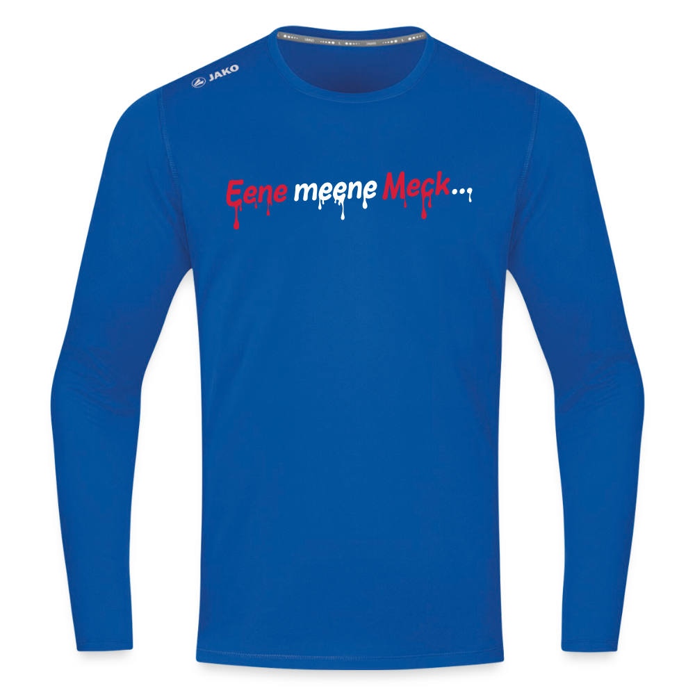 Eene meene Meck... - Männer Sport Langamshirt - Royalblau