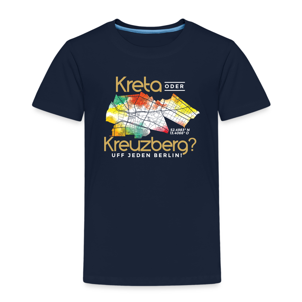 Kreta oder Kreuzberg - Kinder Premium T-Shirt - Navy