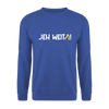 Jeh Weita! - Unisex Pullover - Royalblau