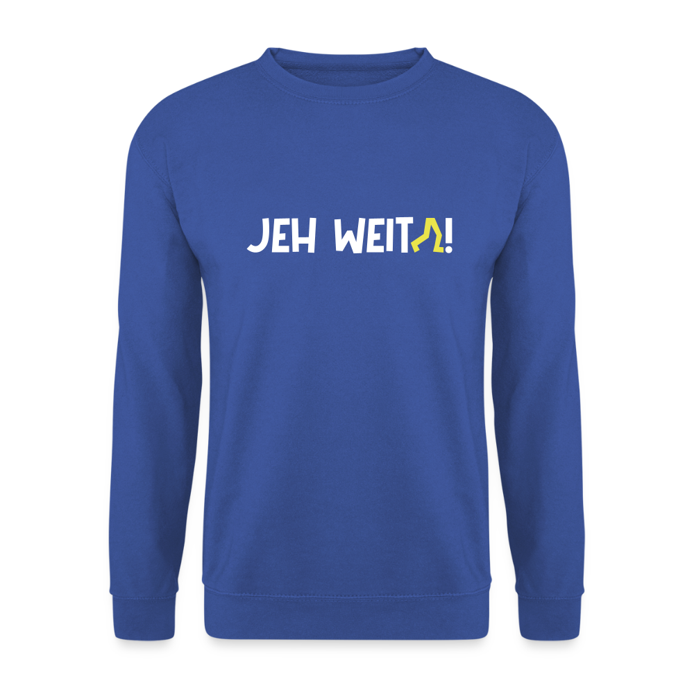 Jeh Weita! - Unisex Pullover - Royalblau