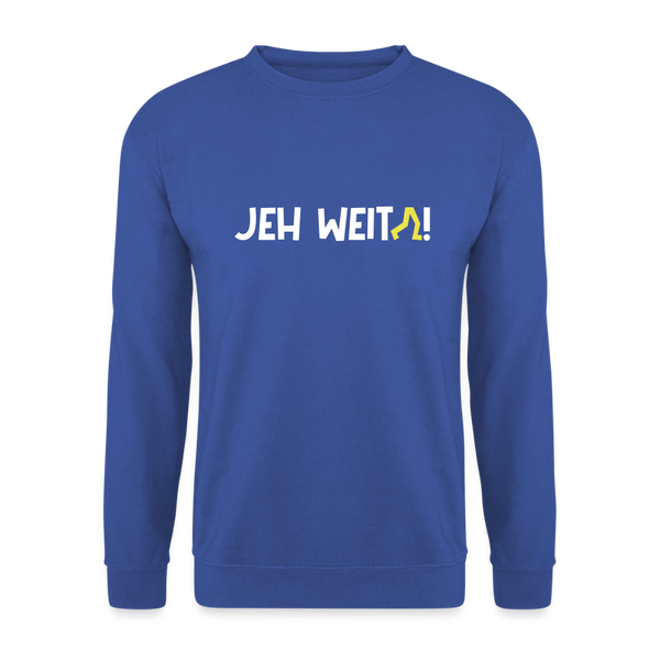 Jeh Weita! - Unisex Pullover - Royalblau