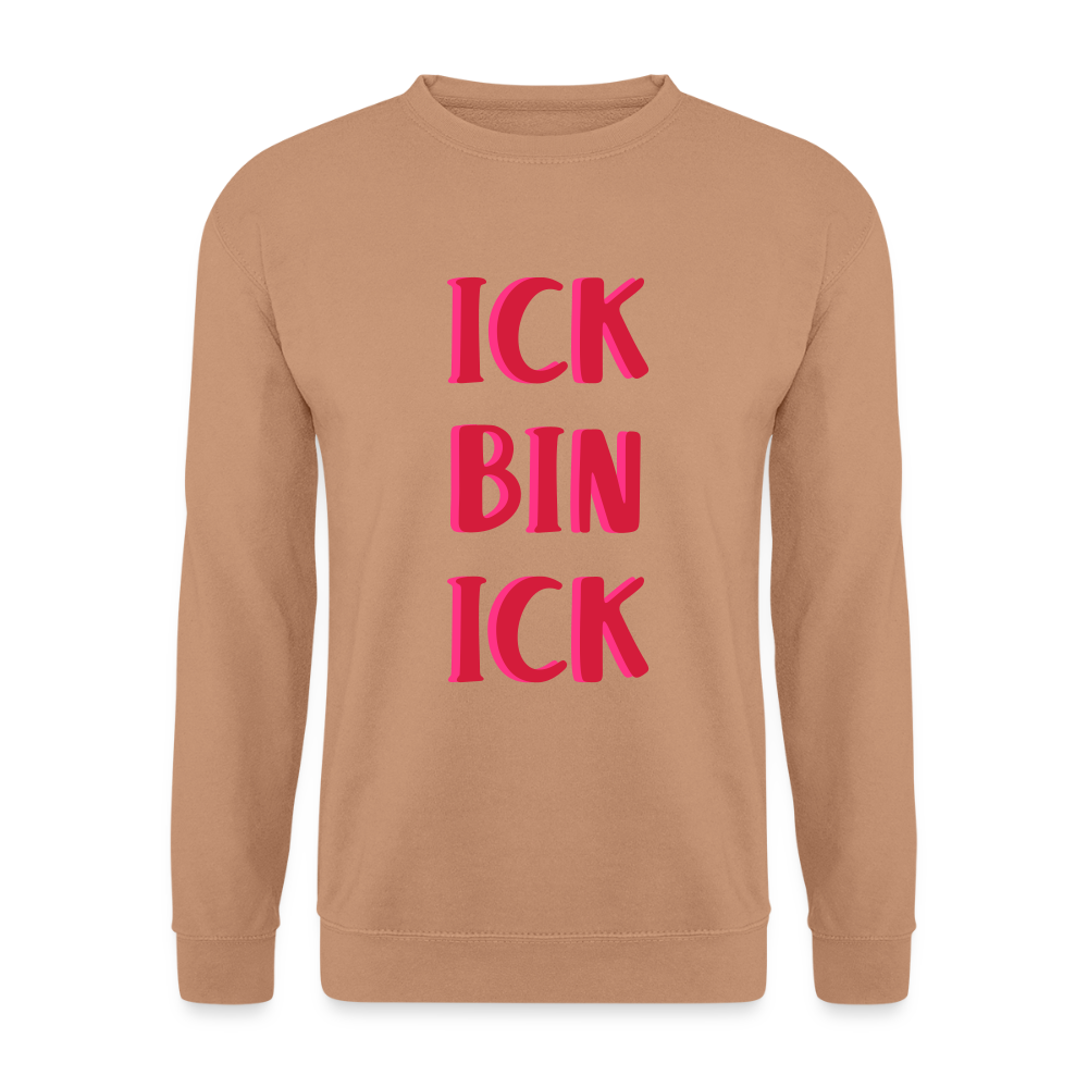 Ick bin Ick! - Unisex Pullover - Mocca
