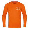 Dit is dufte - Männer Sport Langamshirt - Neonorange