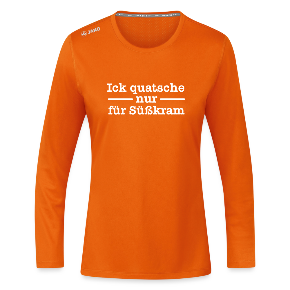Ick quatsche nur für Süßkram - Frauen Sport Langarmshirt - Neonorange