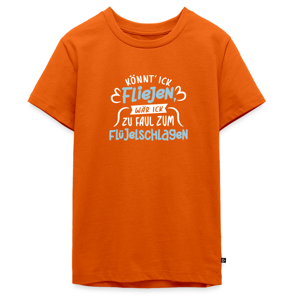 Könnt' ick fliejen, wär ick zu faul zum Flüjelschlagen - Teenager Premium T-Shirt - Orange
