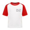 Dit is dufte - Kinder Baseball T-Shirt - Weiß/Rot