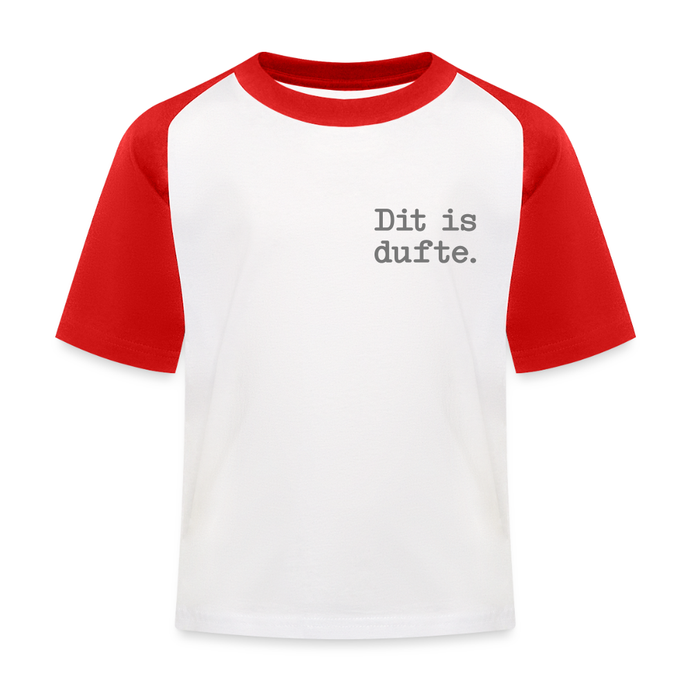 Dit is dufte - Kinder Baseball T-Shirt - Weiß/Rot