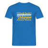 Wasde heute kannst erleben, kann dir morjen keener jeben! - Männer Premium T-Shirt - Royalblau