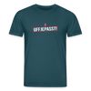 Uffjepasst! - Unisex Bio T-Shirt - Dunkles Petrol