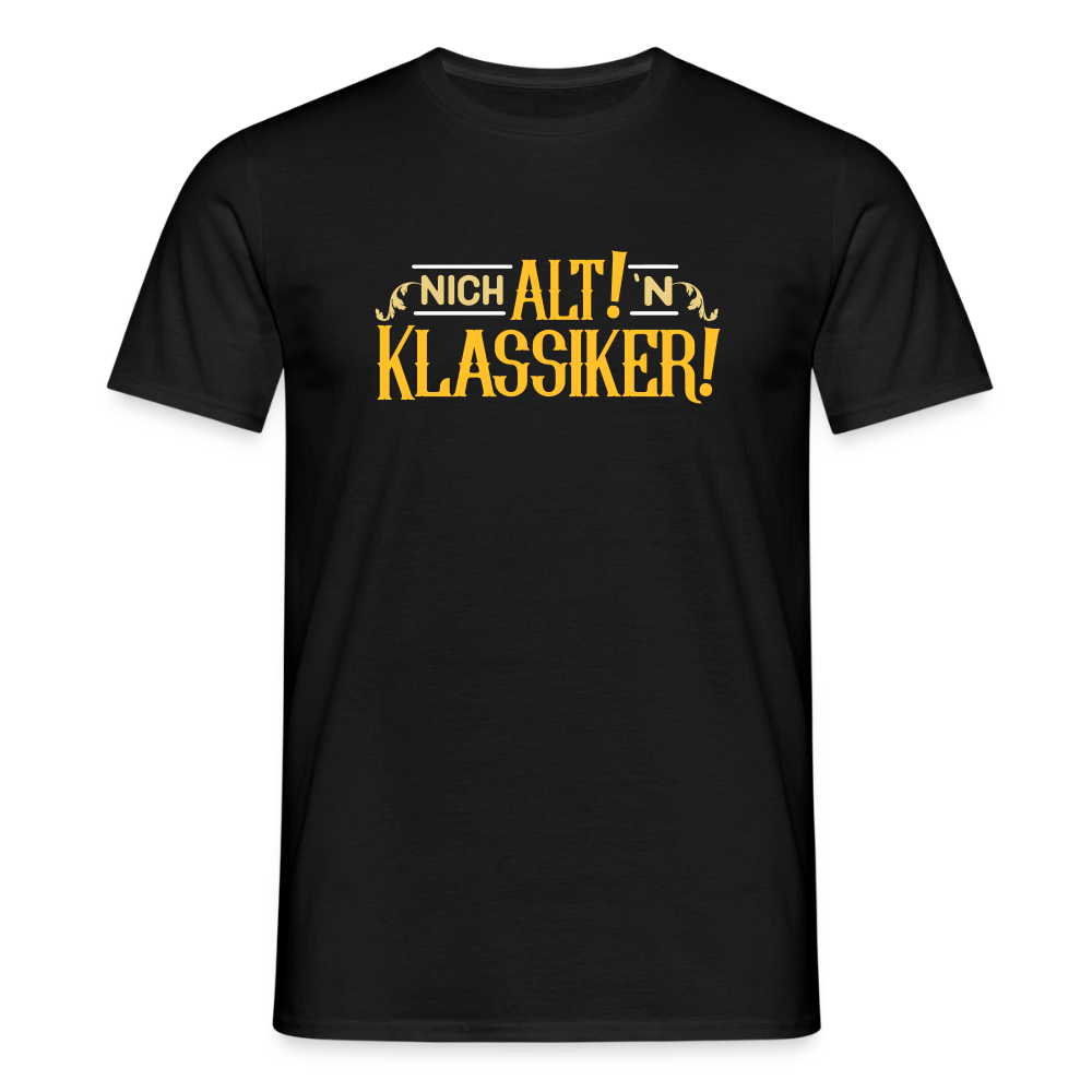 Nich alt! 'n Klassiker! - Männer Premium T-Shirt - Schwarz
