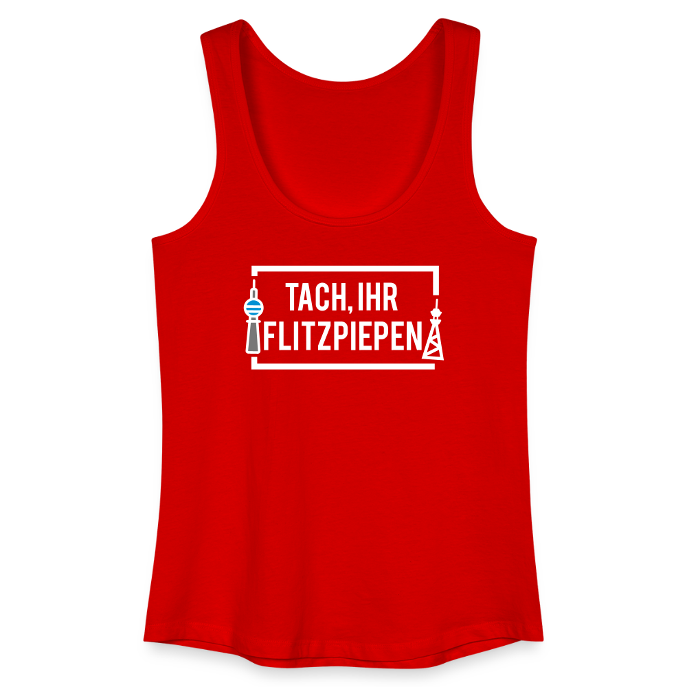 Tach ihr Flitzpiepen - weiß - Frauen Bio Tank Top - Rot