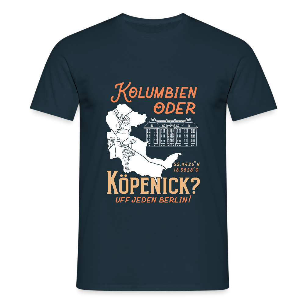 Kolumbien oder Köpenick - Männer Premium T-Shirt - Navy