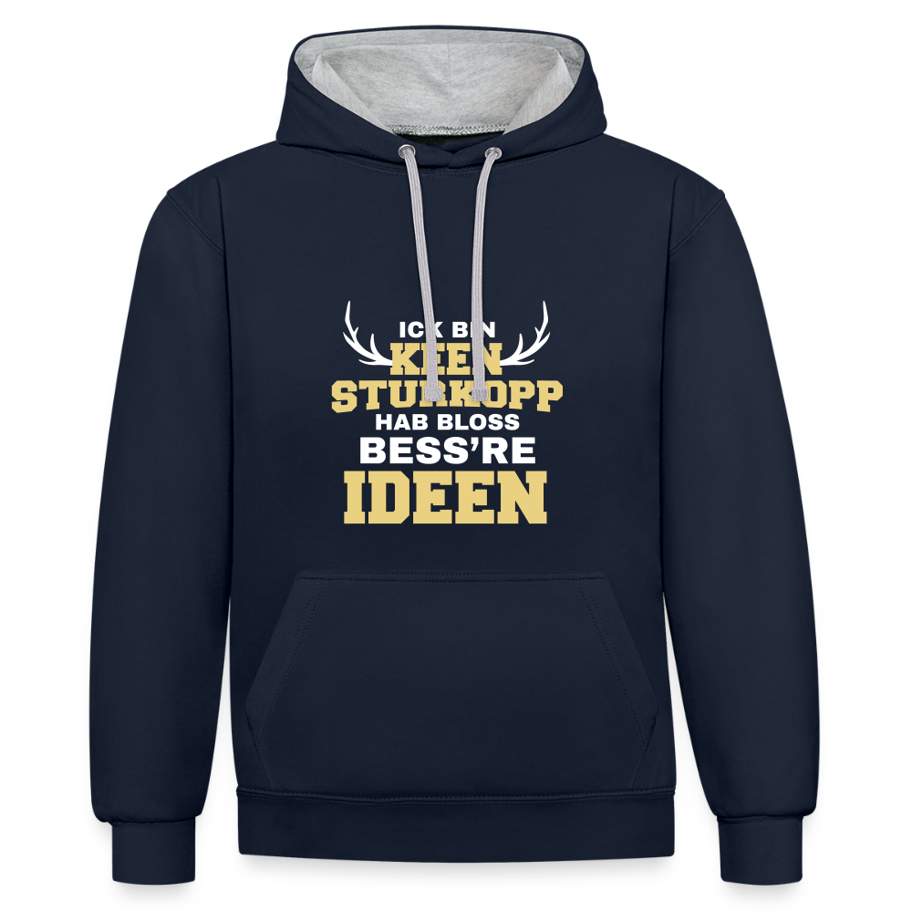 Ick bin keen Sturkopp - Kontrast Hoodie - Navy/Grau meliert