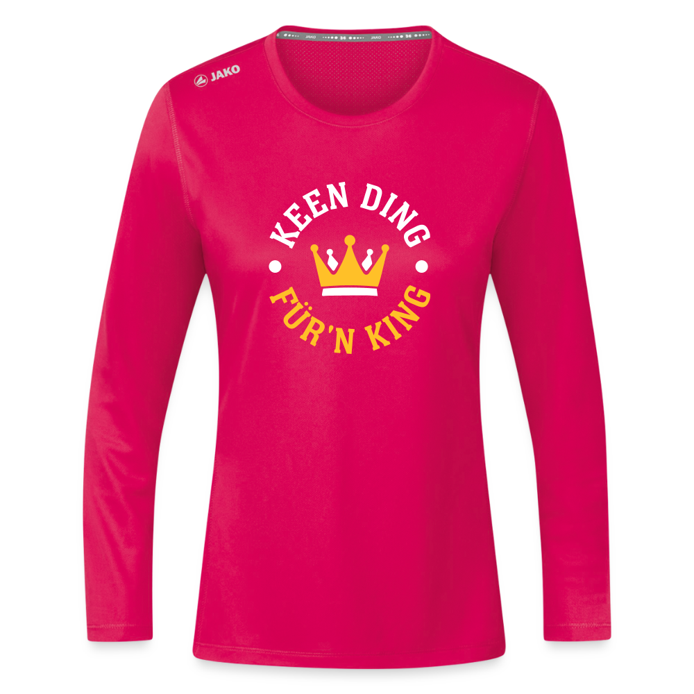 Keen Ding für'n King - Frauen Sport Langarmshirt - dunkles Pink