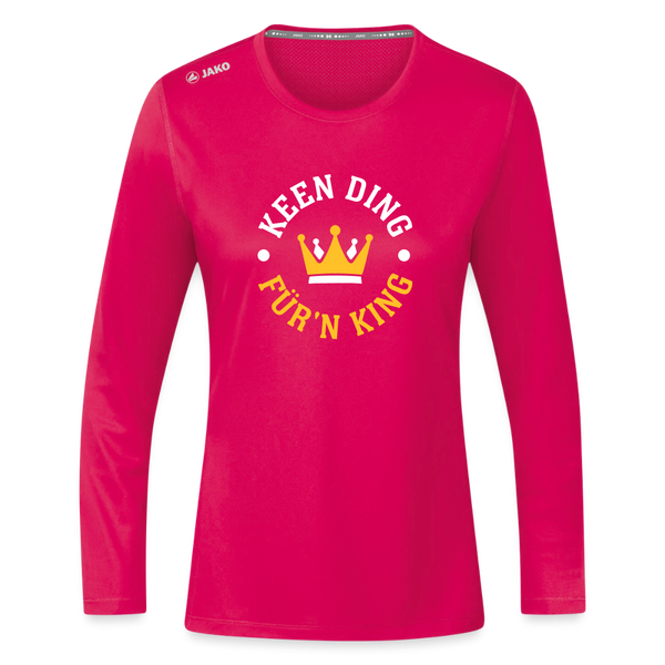 Keen Ding für'n King - Frauen Sport Langarmshirt - dunkles Pink