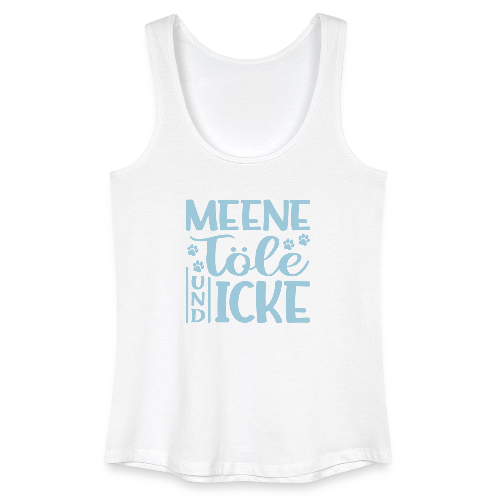 Meene Töle und Icke - Frauen Bio Tank Top - Weiß
