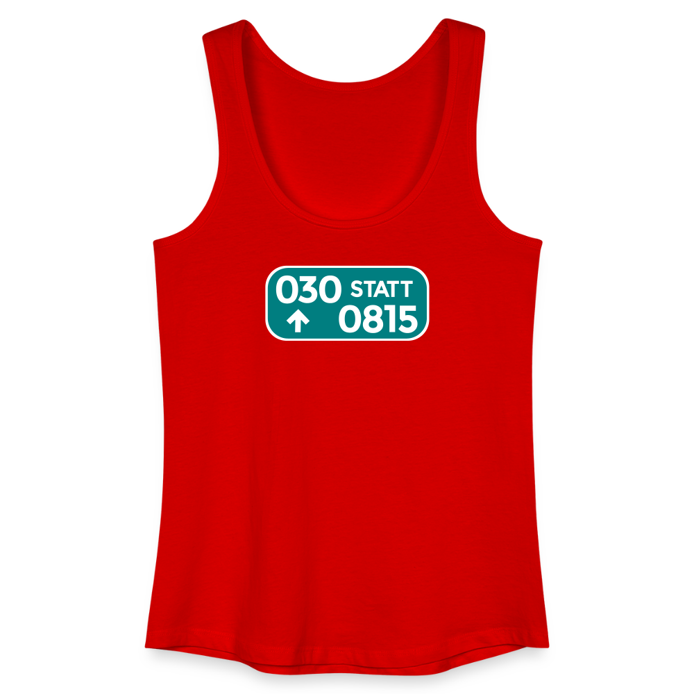 030 statt 0815 - Frauen Bio Tank Top - Rot
