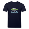 Kurz anjebunden, lang im Jedächtnis. - Unisex Bio T-Shirt - Navy