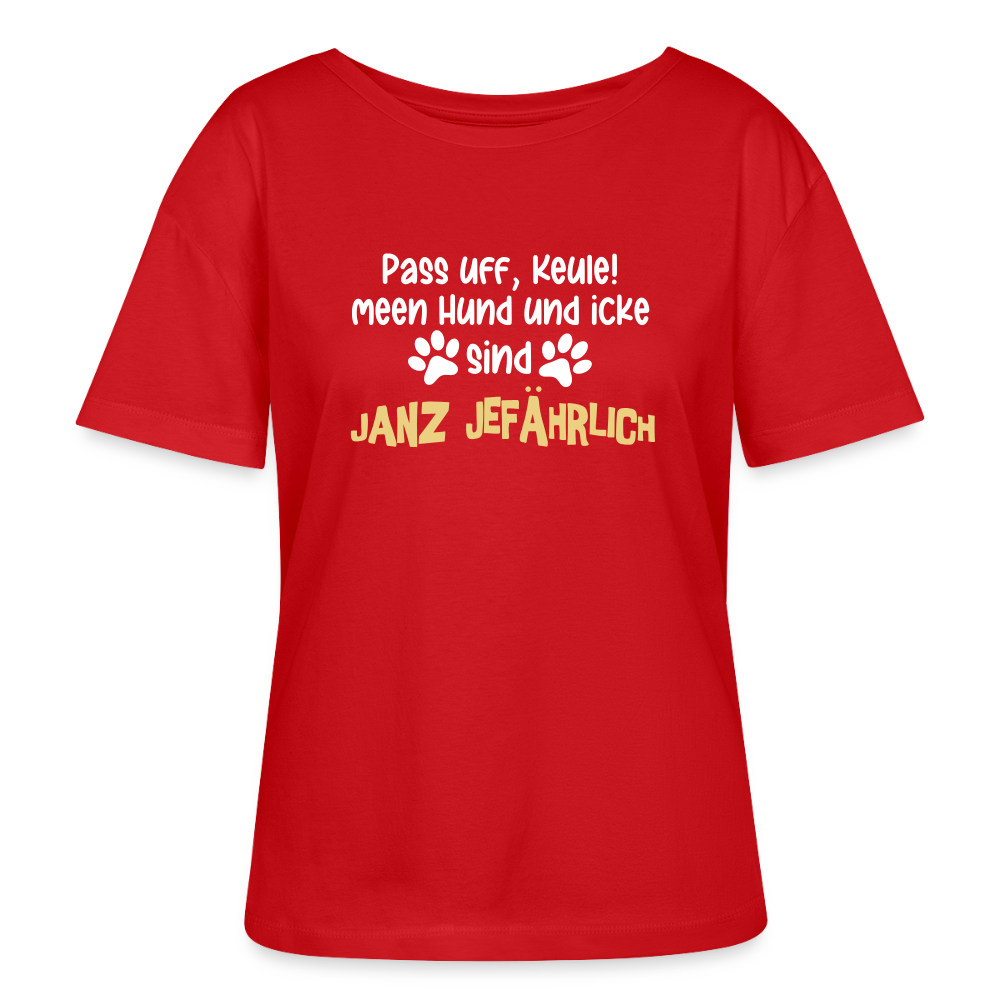 Janz Jefährlich - Relaxed Rundhals Frauen Bio-T-Shirt - Rot