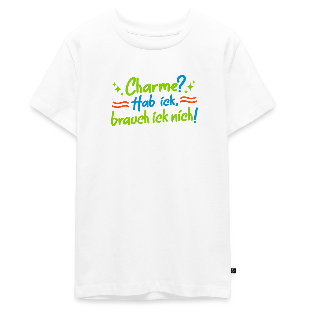 Charme? Hab ick, brauch ick nich! - Teenager Premium T-Shirt - Weiß
