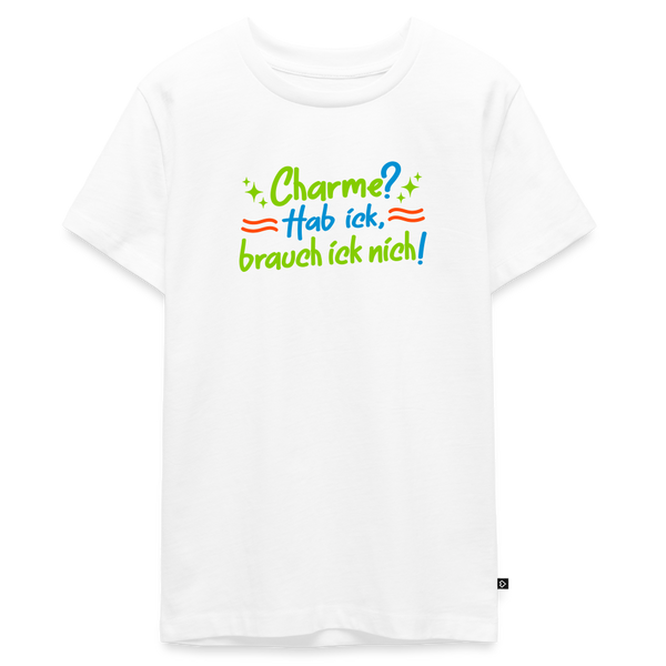 Charme? Hab ick, brauch ick nich! - Teenager Premium T-Shirt - Weiß