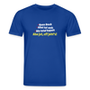 aba jut, uff jeht's! - Unisex Bio T-Shirt - Dunkelblau