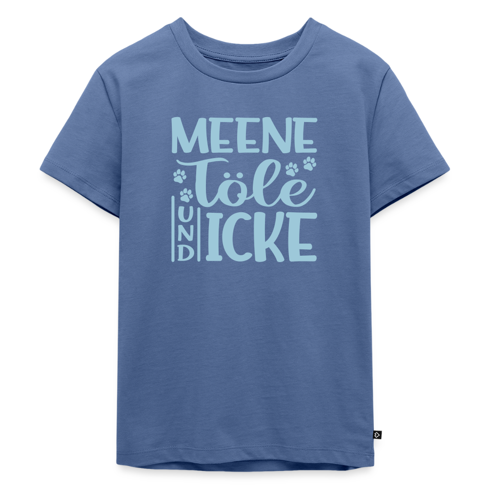 Meene Töle und Icke - Kinder Premium T-Shirt - Taubenblau
