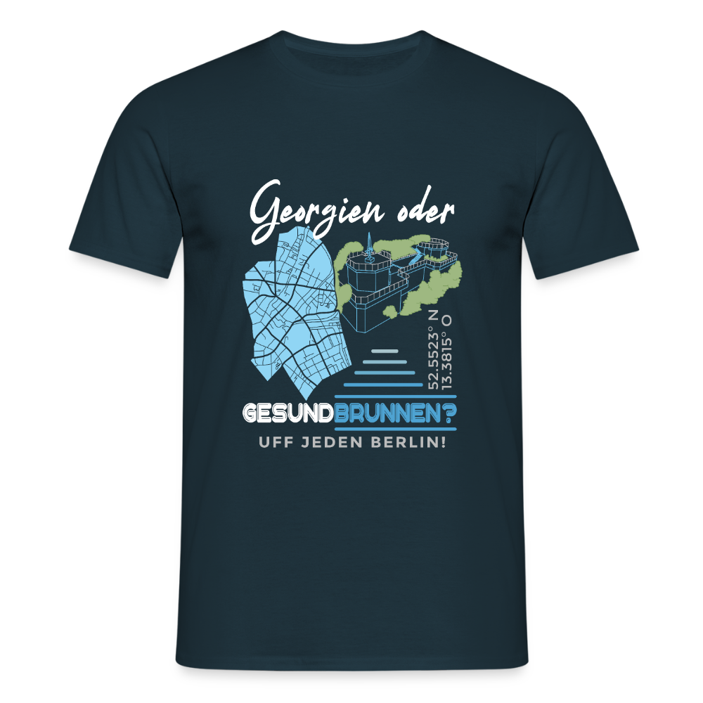 Georgien oder Gesundbrunnen - Männer Premium T-Shirt - Navy