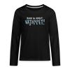 Bevor du fragst - Teenager Langarmshirt - Schwarz