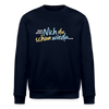 Echt jetzt? Nich du schon wieda... - Unisex Bio Sweatshirt - Navy