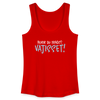 Bevor du fragst - Frauen Bio Tank Top - Rot