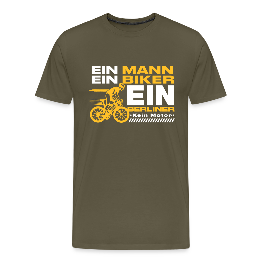 Ein Mann, Ein Biker, Ein Berliner - Männer Premium T-Shirt - Khaki