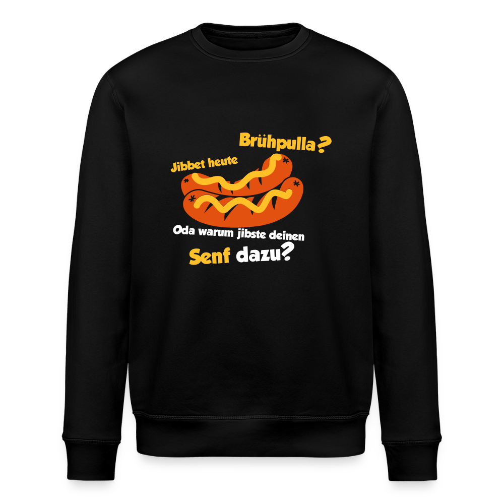 Jibbet Brühpulla - Unisex Bio Sweatshirt - Schwarz