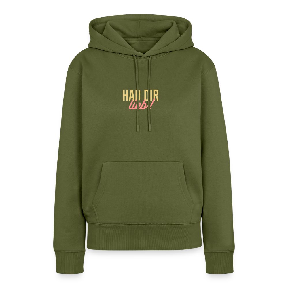 Hab Dir Lieb! - Frauen Premium Hoodie - Khaki