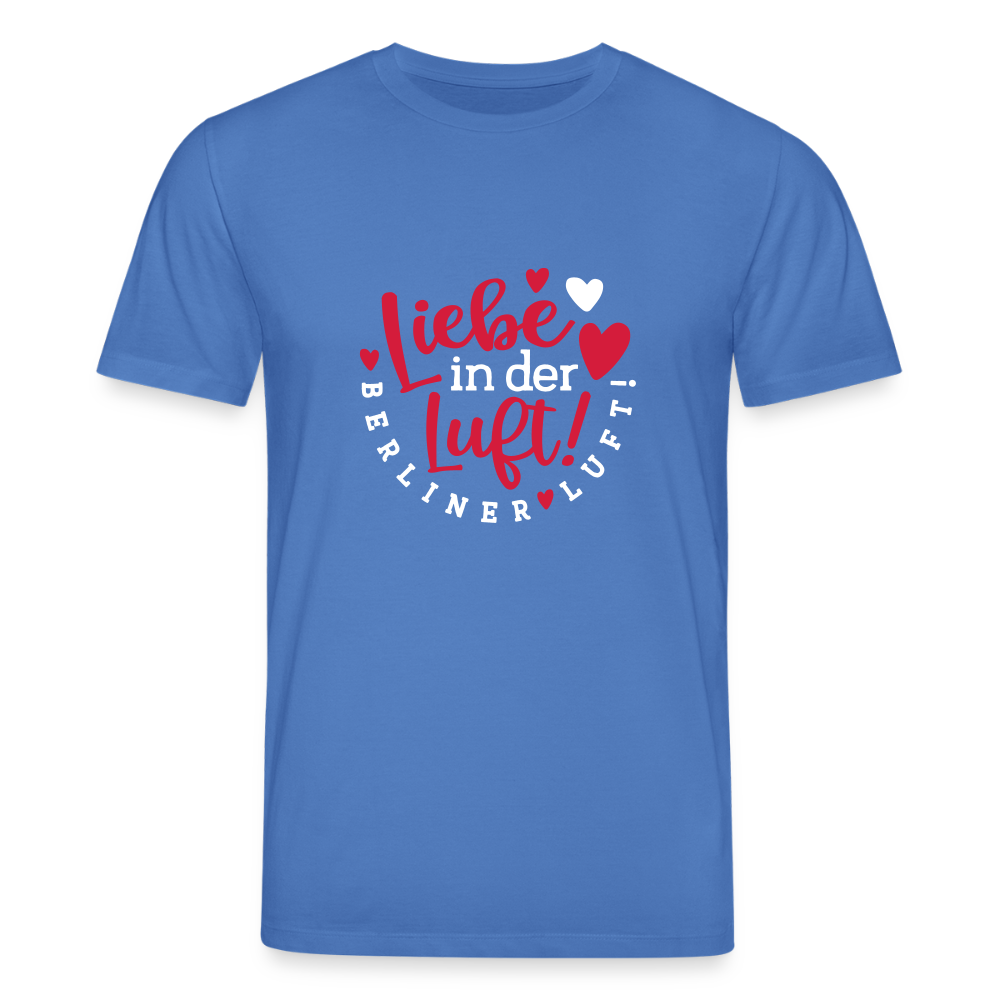 Liebe in der Luft! Berliner Luft! - Unisex Bio T-Shirt - Achtsames Blau