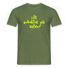 Dit eskaliat eh wilda  - Männer Premium T-Shirt - Militärgrün