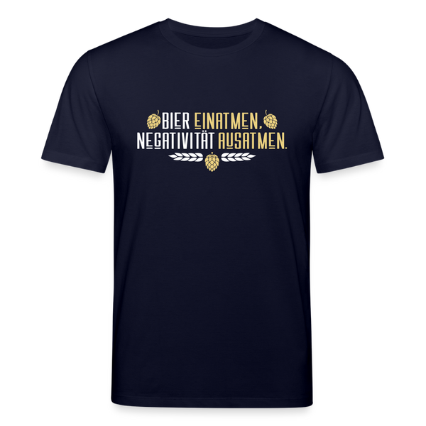 Bier einatmen, Negativität ausatmen. - Unisex Bio T-Shirt - Navy