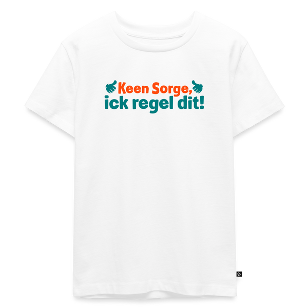 Keene Sorge, ick regel dit! - Kinder Premium T-Shirt - Weiß