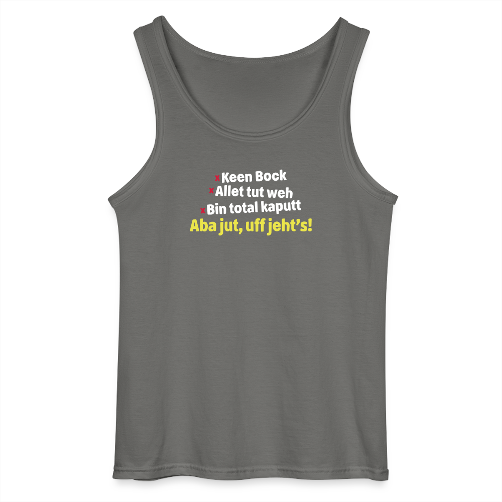 aba jut, uff jeht's! - Männer Tank Top - Anthrazit