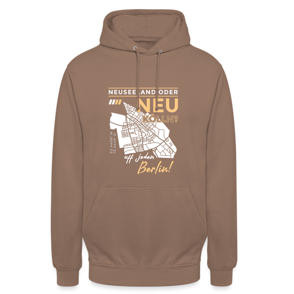 Neuseeland oder Neukölln - Unisex Hoodie - Mokka