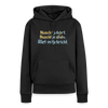 Nüscht jehört, nüscht jesehen, aba allet mitjekricht. - Frauen Premium Hoodie - Schwarz