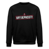 Uffjepasst! - Unisex Bio Sweatshirt - Schwarz