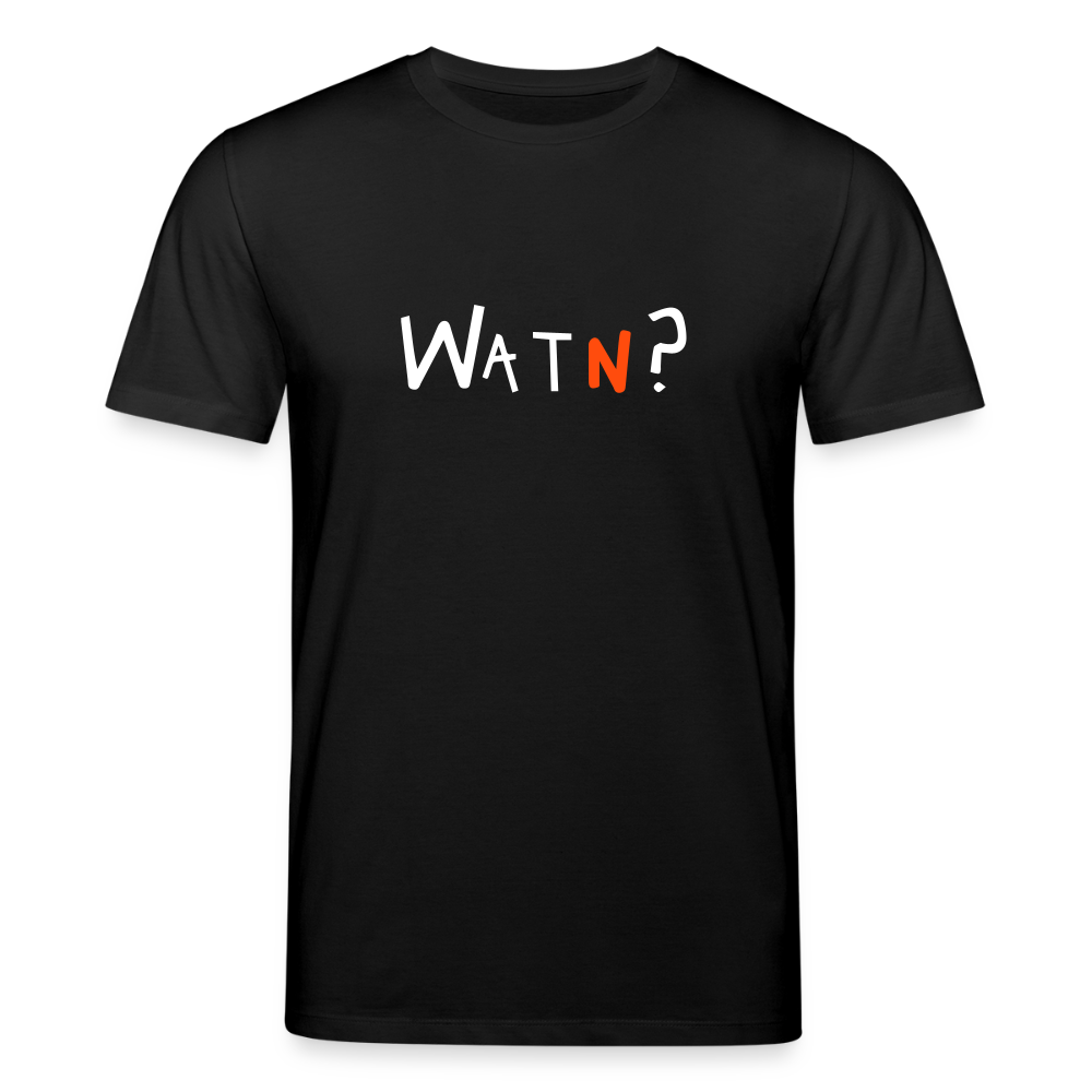 WATN? - Unisex Bio T-Shirt - Schwarz