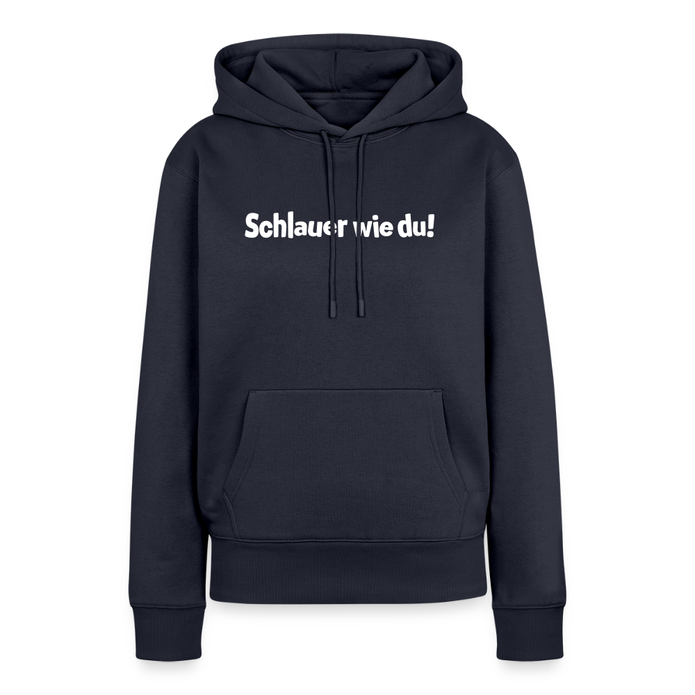 Schlauer wie du! - Frauen Premium Hoodie - Navy