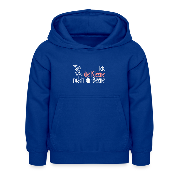 Ick, die Kleene, mach dir Beene! - Kinder Hoodie - Royalblau