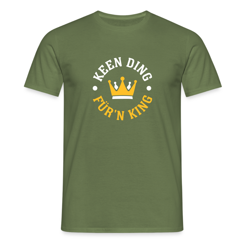 Keen Ding für'n King - Männer Premium T-Shirt - Militärgrün