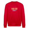 Hab Dir Lieb! - Unisex Bio Sweatshirt - Rot