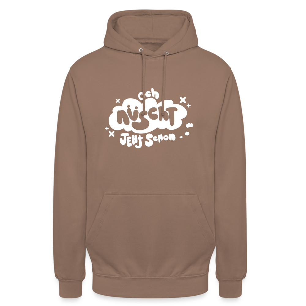 och nüscht jeht schon! - Unisex Hoodie - Mokka
