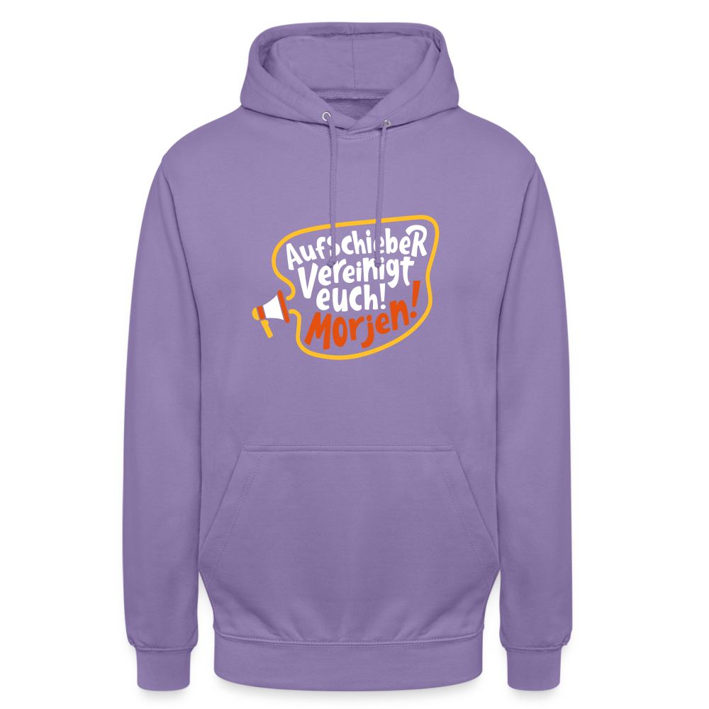Aufschieber vereinigt euch! Morjen! - Unisex Hoodie - Lavendel