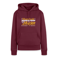 Wasde heute kannst erleben, kann dir morjen keener jeben! - Frauen Premium Hoodie